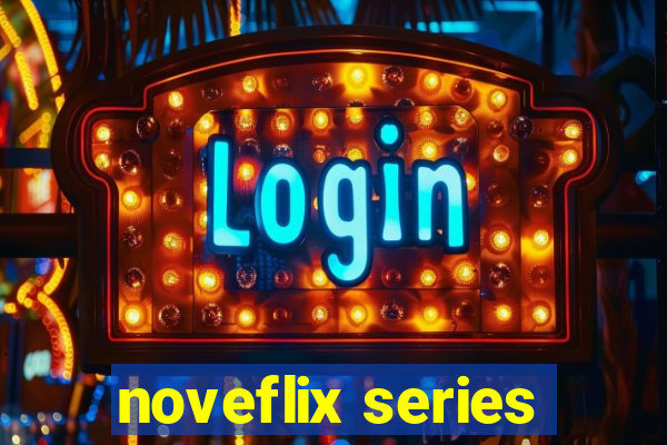 noveflix series
