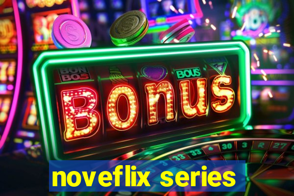 noveflix series
