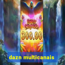 dazn multicanais