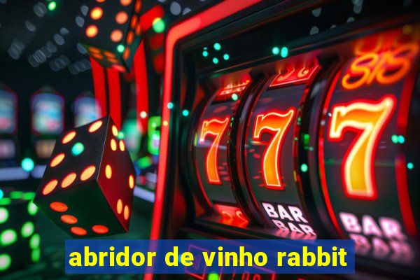 abridor de vinho rabbit