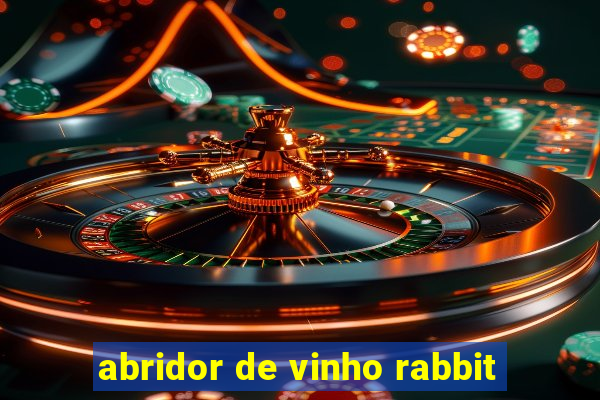 abridor de vinho rabbit