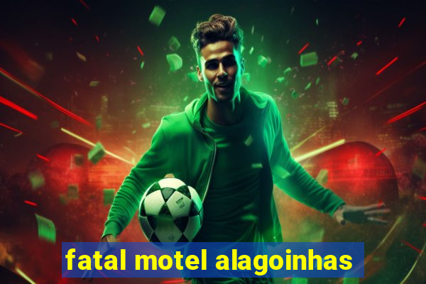 fatal motel alagoinhas