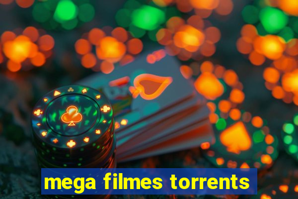 mega filmes torrents
