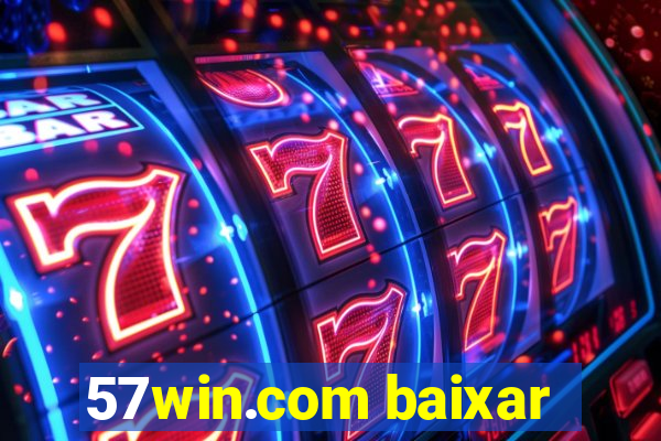 57win.com baixar