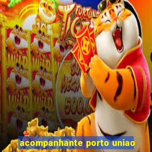 acompanhante porto uniao