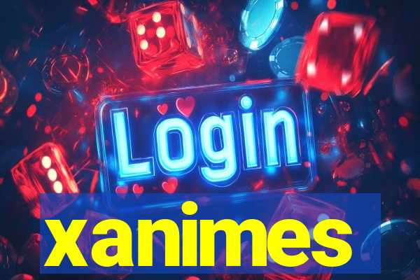 xanimes