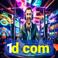 1d com