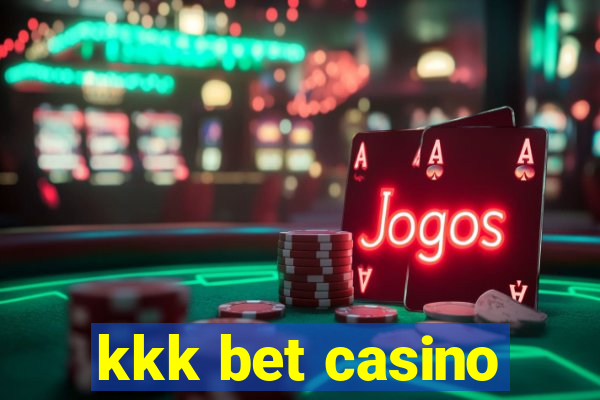 kkk bet casino