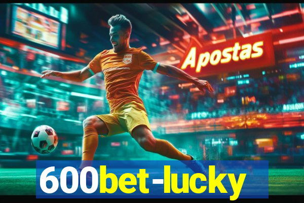 600bet-lucky