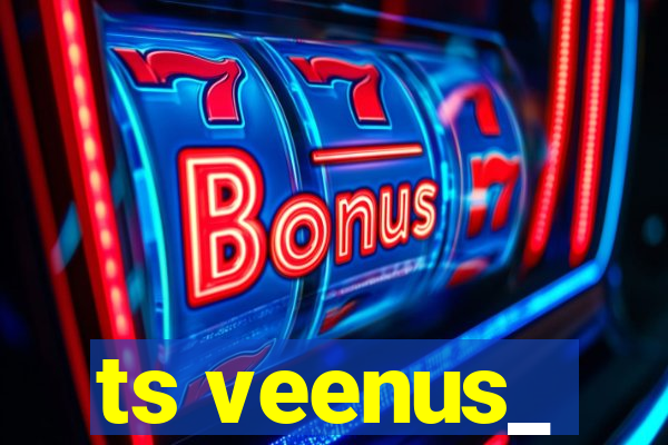 ts veenus_