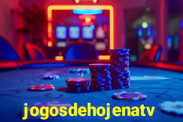 jogosdehojenatv