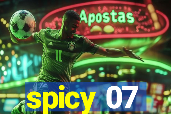 spicy 07