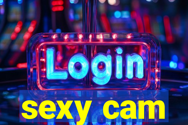 sexy cam