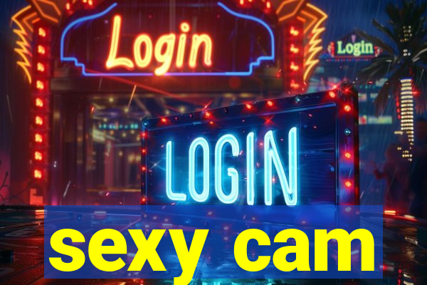 sexy cam