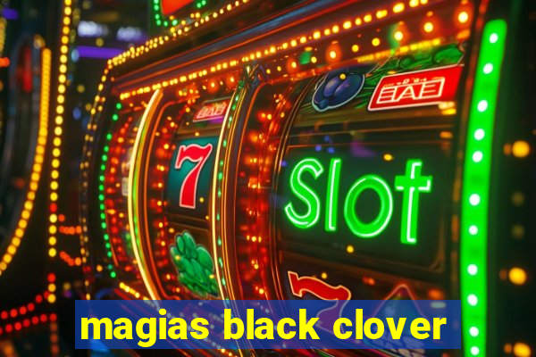 magias black clover