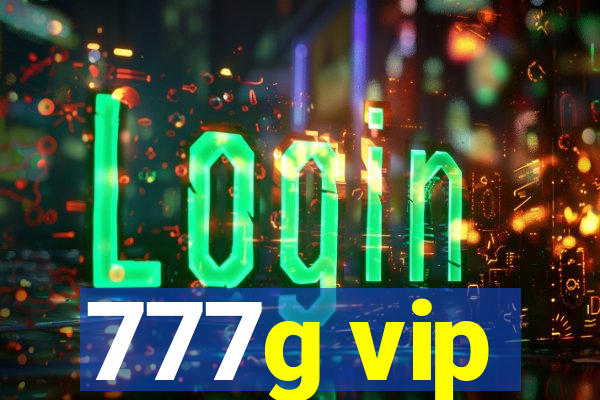 777g vip