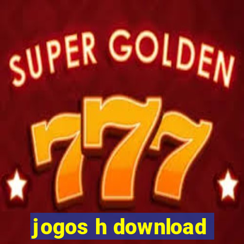 jogos h download