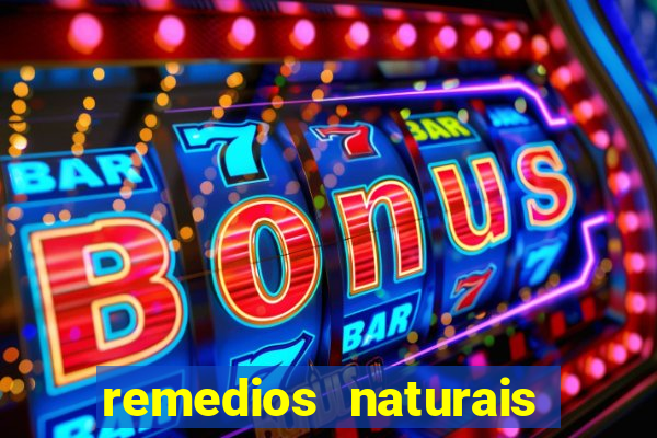 remedios naturais para diabetes