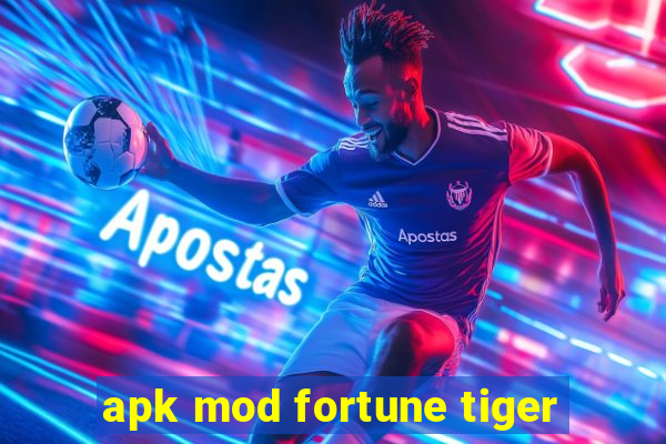 apk mod fortune tiger