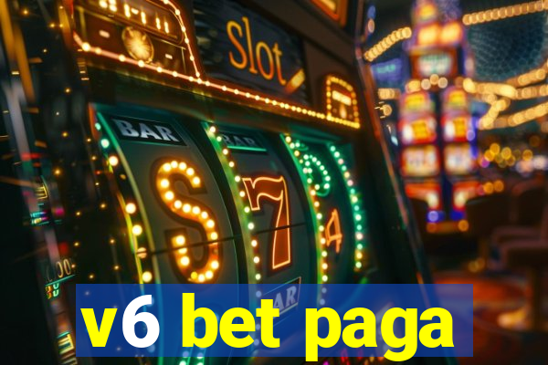 v6 bet paga