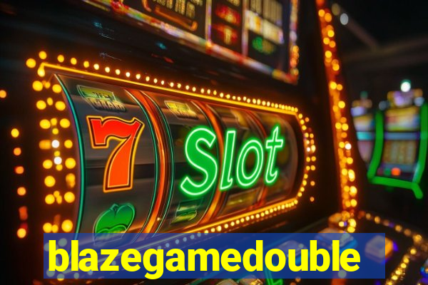 blazegamedouble