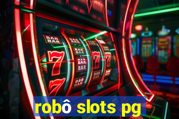 robô slots pg