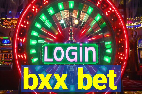 bxx bet