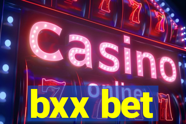 bxx bet