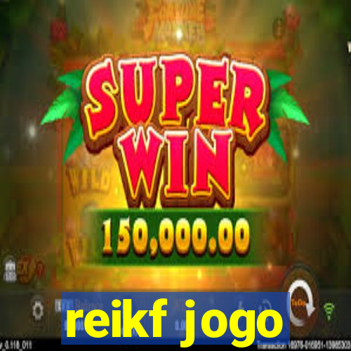 reikf jogo