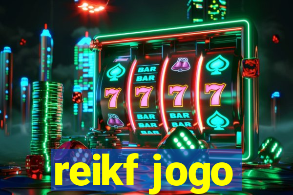 reikf jogo