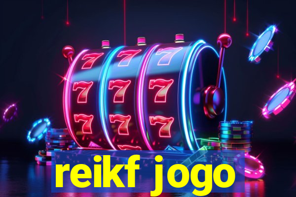 reikf jogo