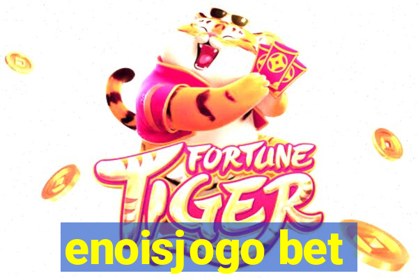 enoisjogo bet