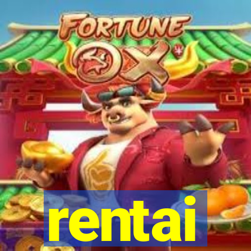 rentai