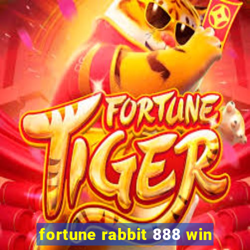 fortune rabbit 888 win