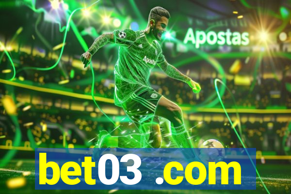 bet03 .com