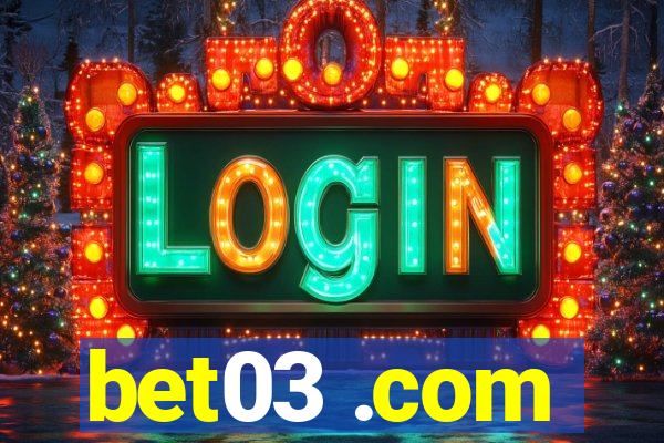 bet03 .com