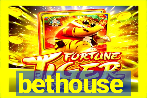 bethouse