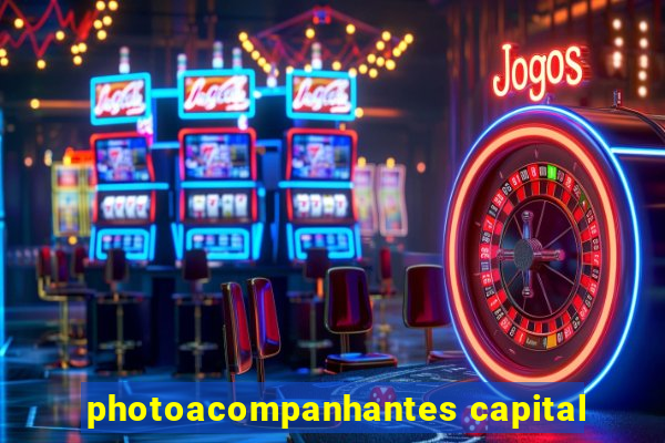 photoacompanhantes capital