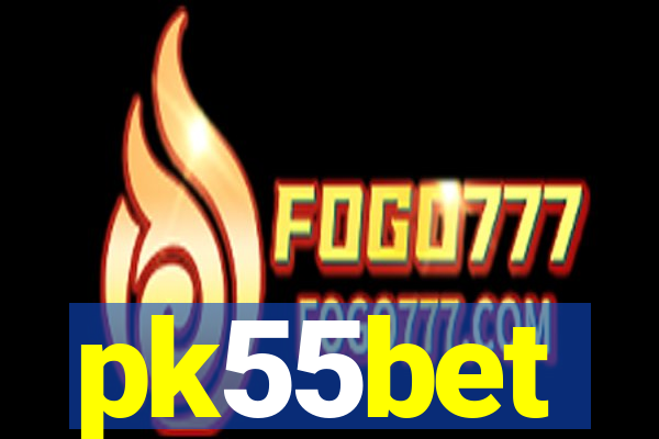 pk55bet