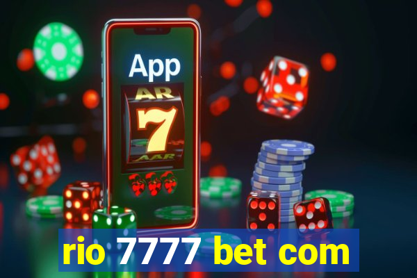 rio 7777 bet com