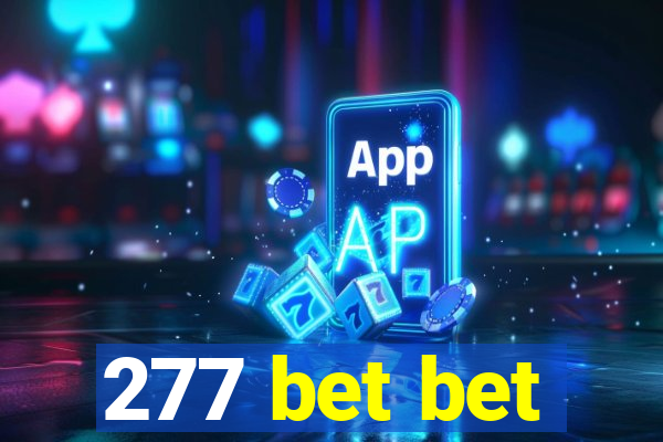 277 bet bet