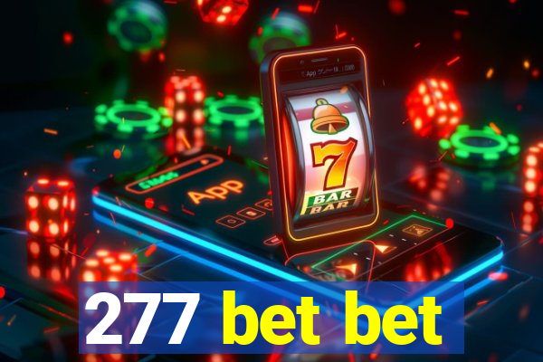 277 bet bet