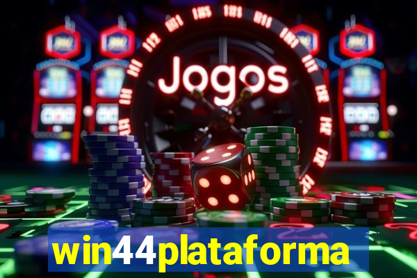 win44plataforma