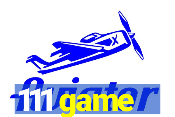 111 game
