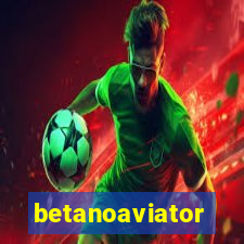 betanoaviator