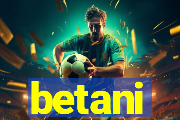betani