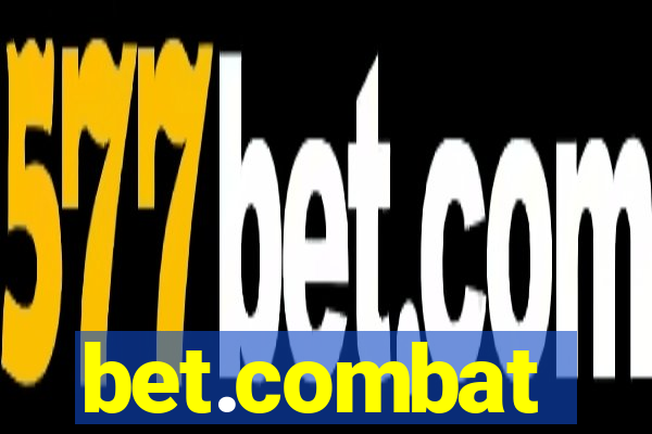 bet.combat