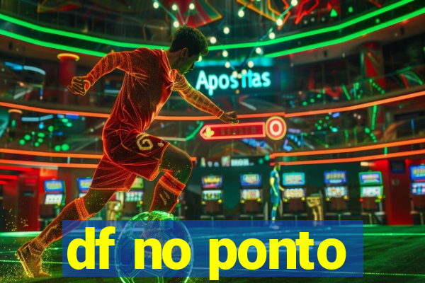 df no ponto