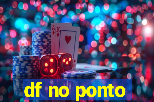 df no ponto