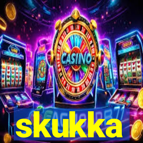skukka
